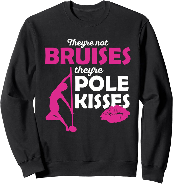 Poledance Kuss Pole Tänzerin Stangentanz Pole Fitness Sweatshirt