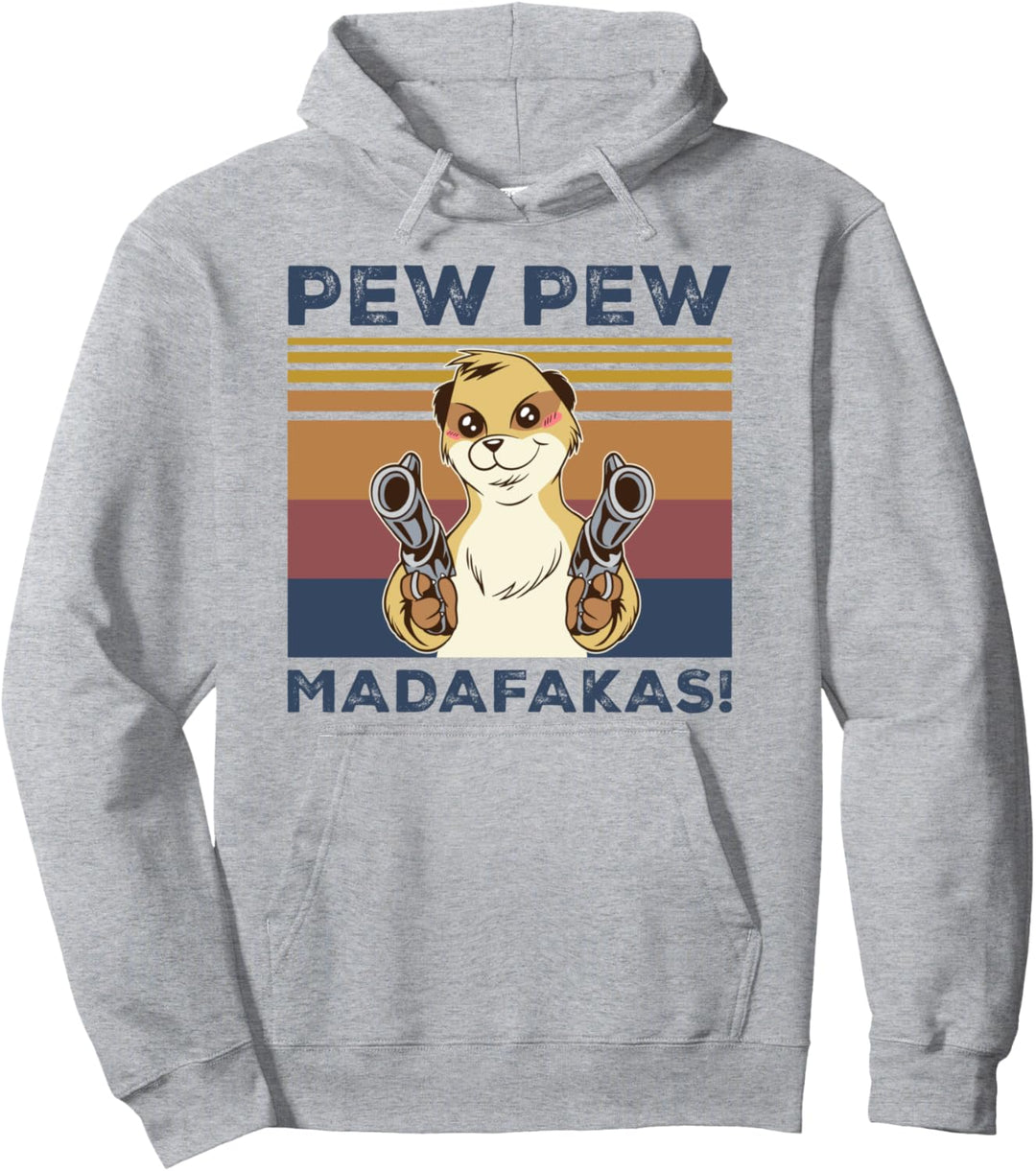 Pew Pew Madafakas Funny Meerkat Lover Vintage Retro Gift Pullover Hoodie