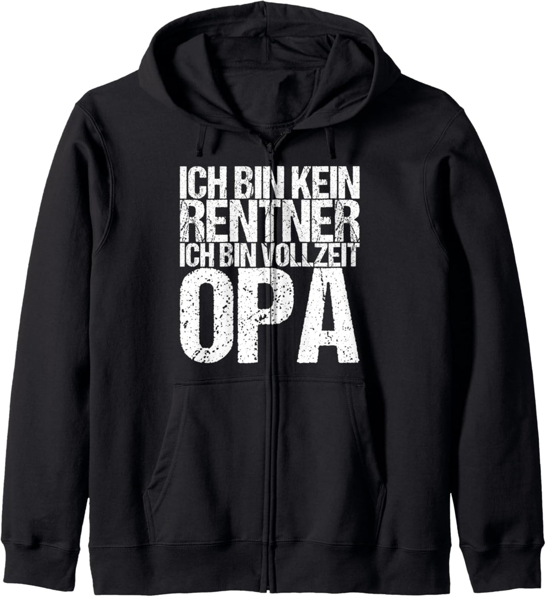 Ich Bin Kein Rentner Ich Bin Vollzeit Opa Kapuzenjacke