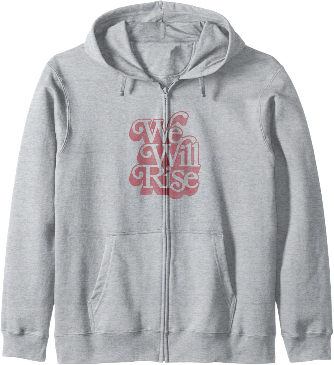 We Will Rise Bold Letters Kapuzenjacke