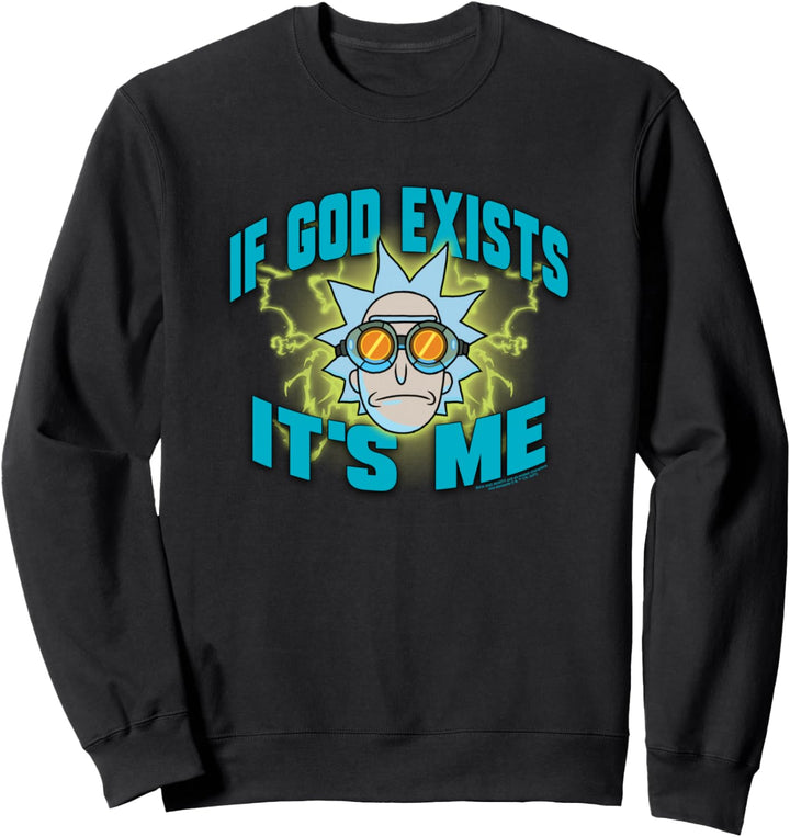 Rick and Morty If God Exists Sweatshirt