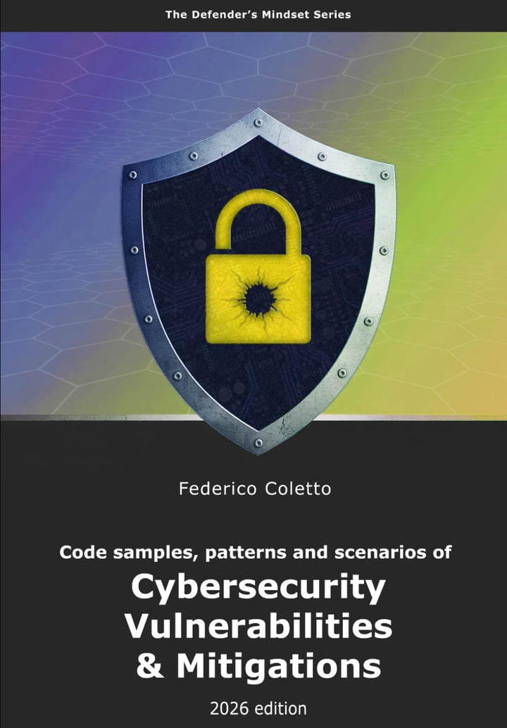 Code samples, patterns and scenarios of Cybersecurity Vulnerabilities &amp; Mitigations: A hands-on guid