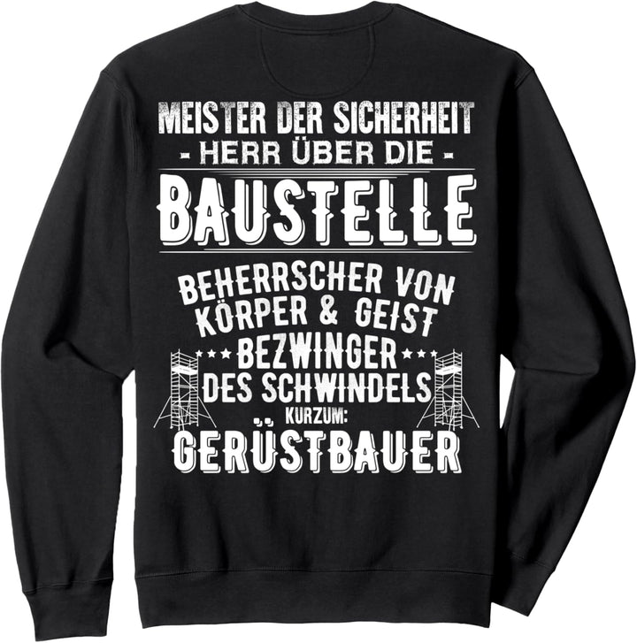 Bezwinger Des Schwindels Gerüstbauer Sweatshirt