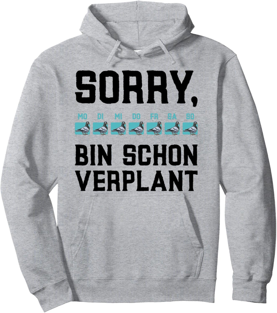Tauben Taubenzüchter Taubenbesitzer Lustig Verplant Pullover Hoodie