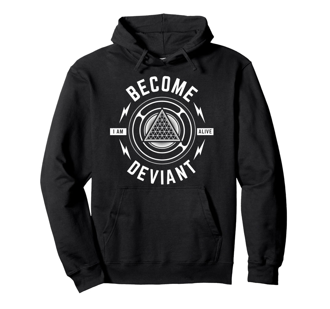 Become Deviant - Geek-Shirt Pullover Hoodie