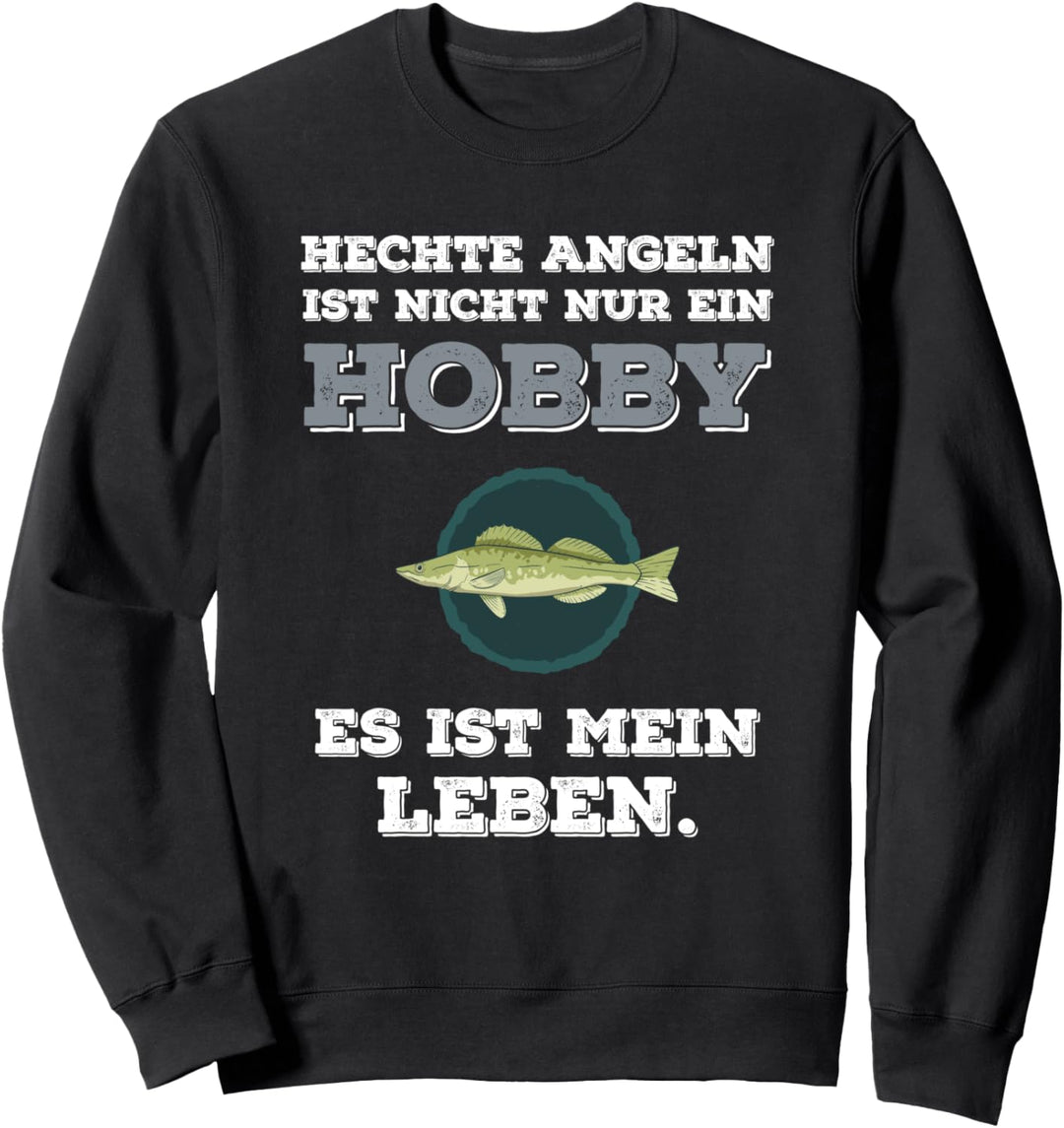 Hecht Angeln Spruch Lustig Fisch Angelrute See Köder Fun Sweatshirt