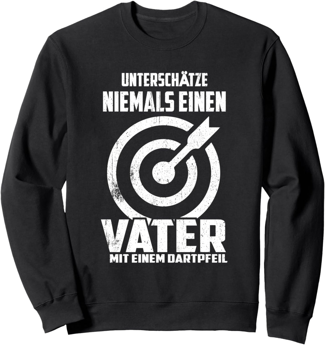 Unterschätze niemals einen Vater mit einem Dartpfeil Sweatshirt