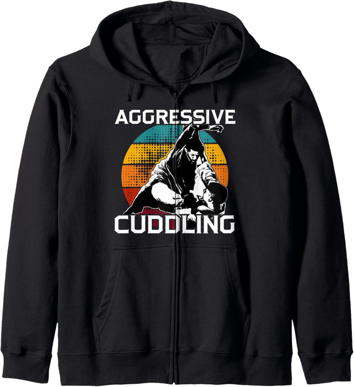 Aggressive Cuddling Jiu Jitsu Jujitsu MMA BJJ Kapuzenjacke