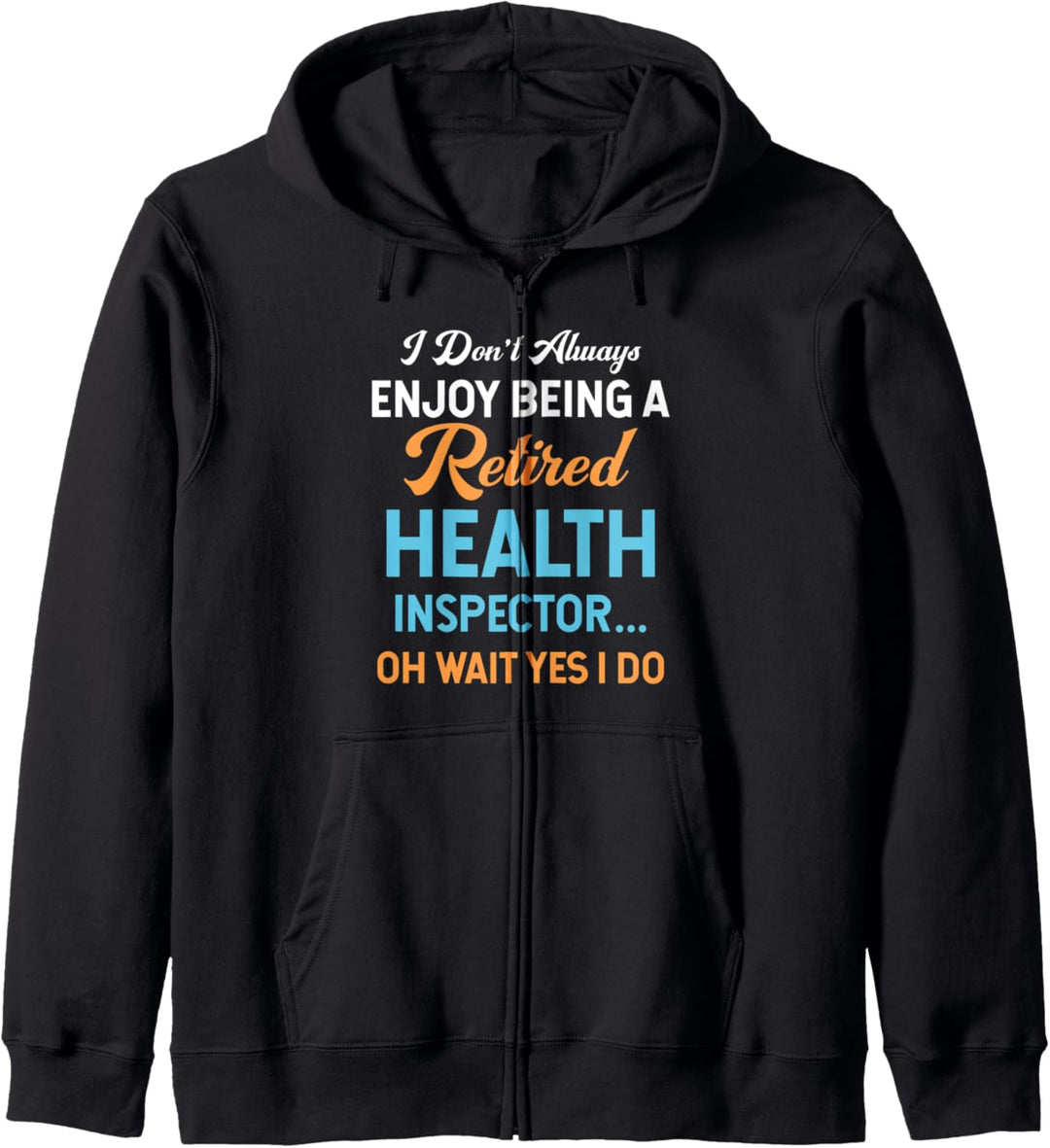 Funny Retired Health Inspector Kapuzenjacke