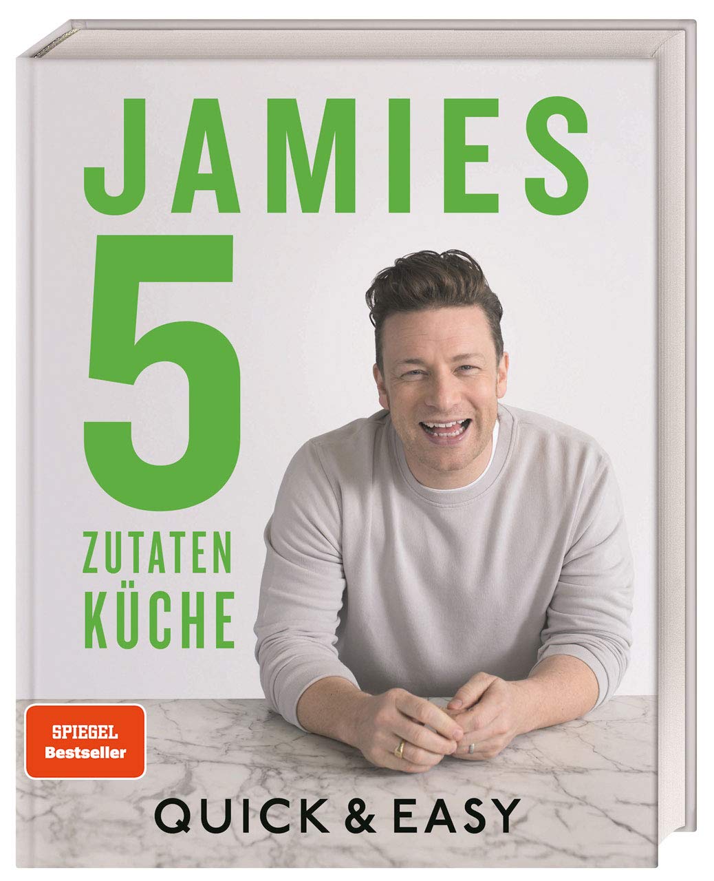 Jamies 5-Zutaten-Küche: Quick & Easy., Gebundenes Buch