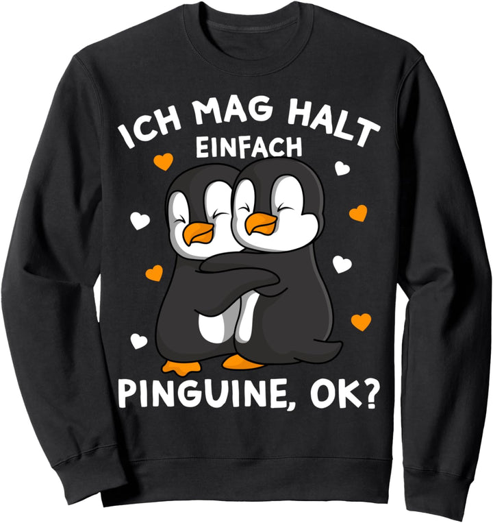 Ich mag halt Pinguine Kinder Mädchen Damen Penguin Sweatshirt