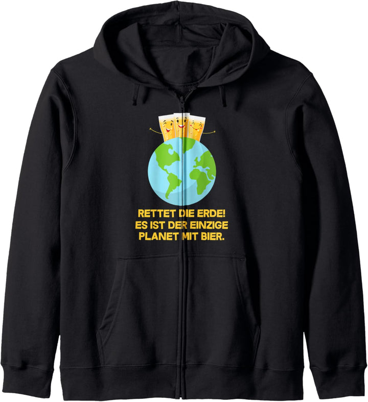 Rettet die Erde, es ist der einzige Planet mit Bier Kapuzenjacke