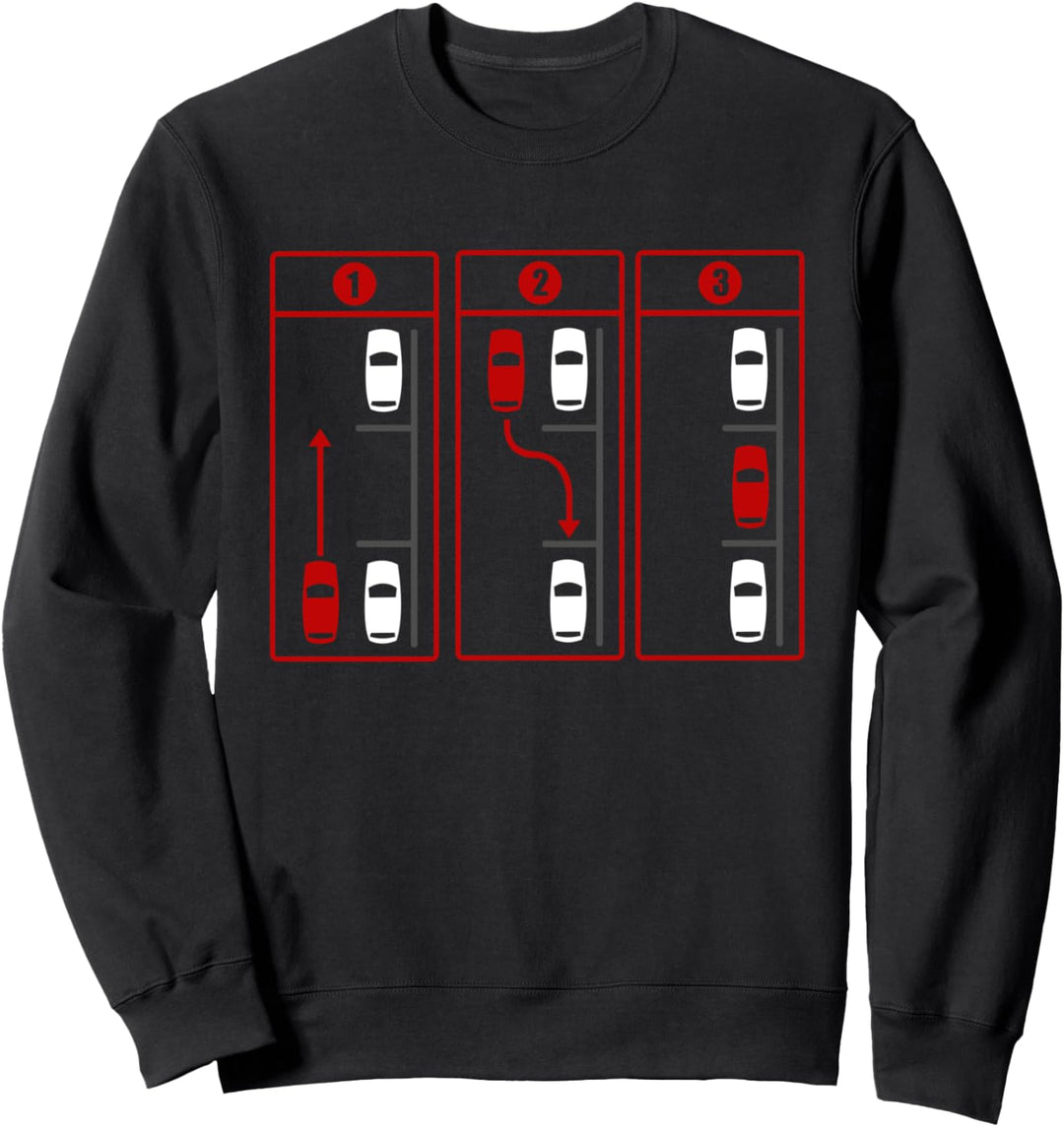 Einparken Design für Fahrlehrer Fahrschule Führerschein Sweatshirt