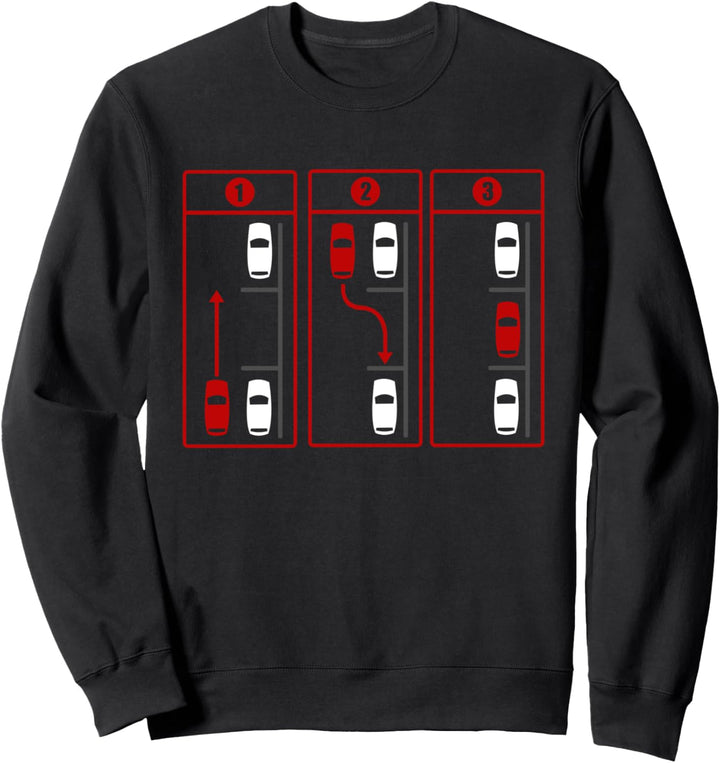 Einparken Design für Fahrlehrer Fahrschule Führerschein Sweatshirt