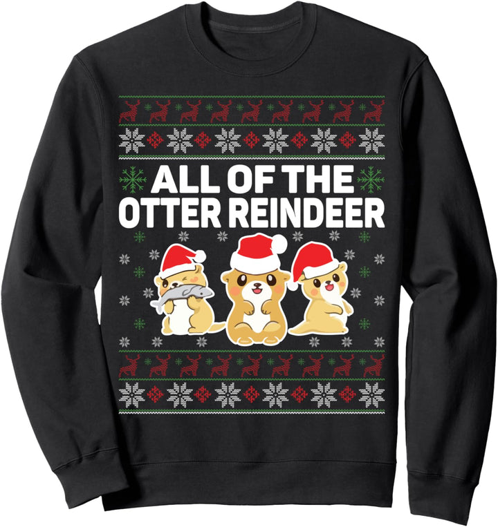 All Of The Otter Reeinder Ugly Christmas Gym Santa Sweatshirt