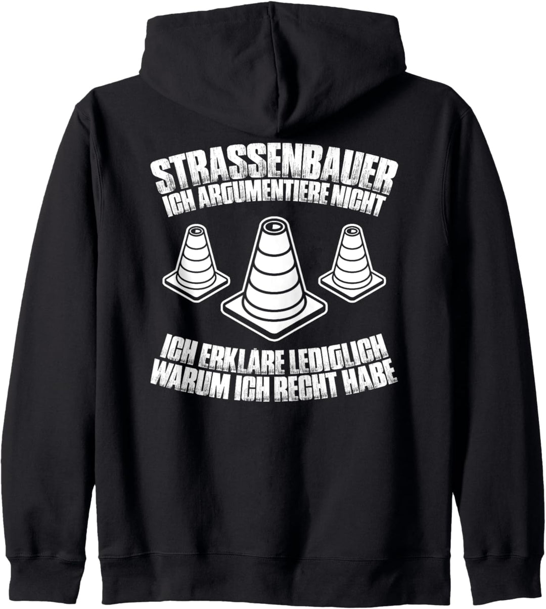 Ich Argumentiere Nicht Strassenbauer Kapuzenjacke