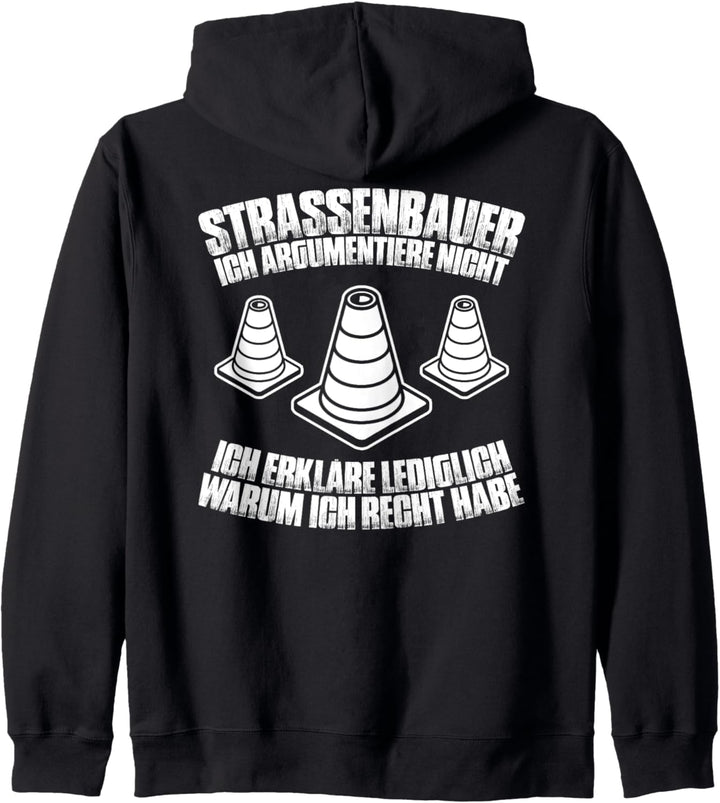 Ich Argumentiere Nicht Strassenbauer Kapuzenjacke