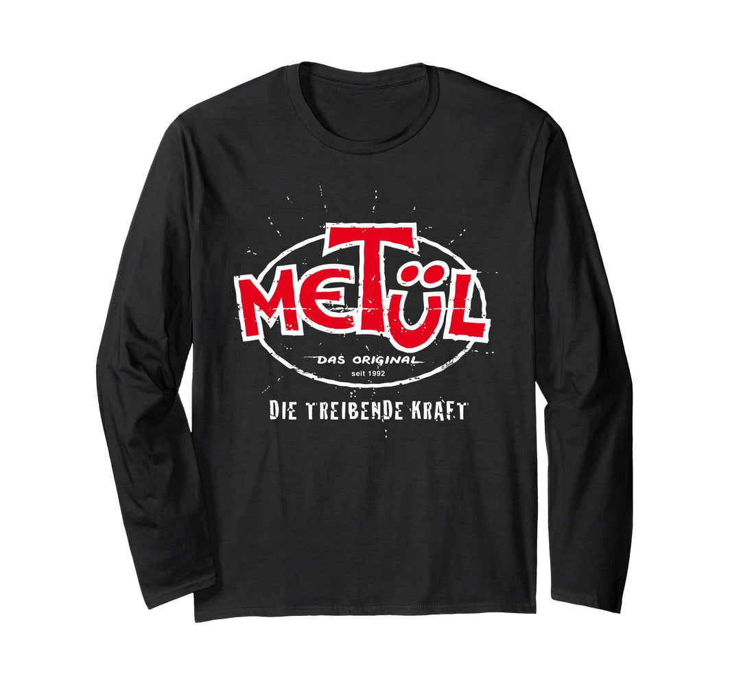 WERNER METÜL - Das Original seit 1992 Langarmshirt
