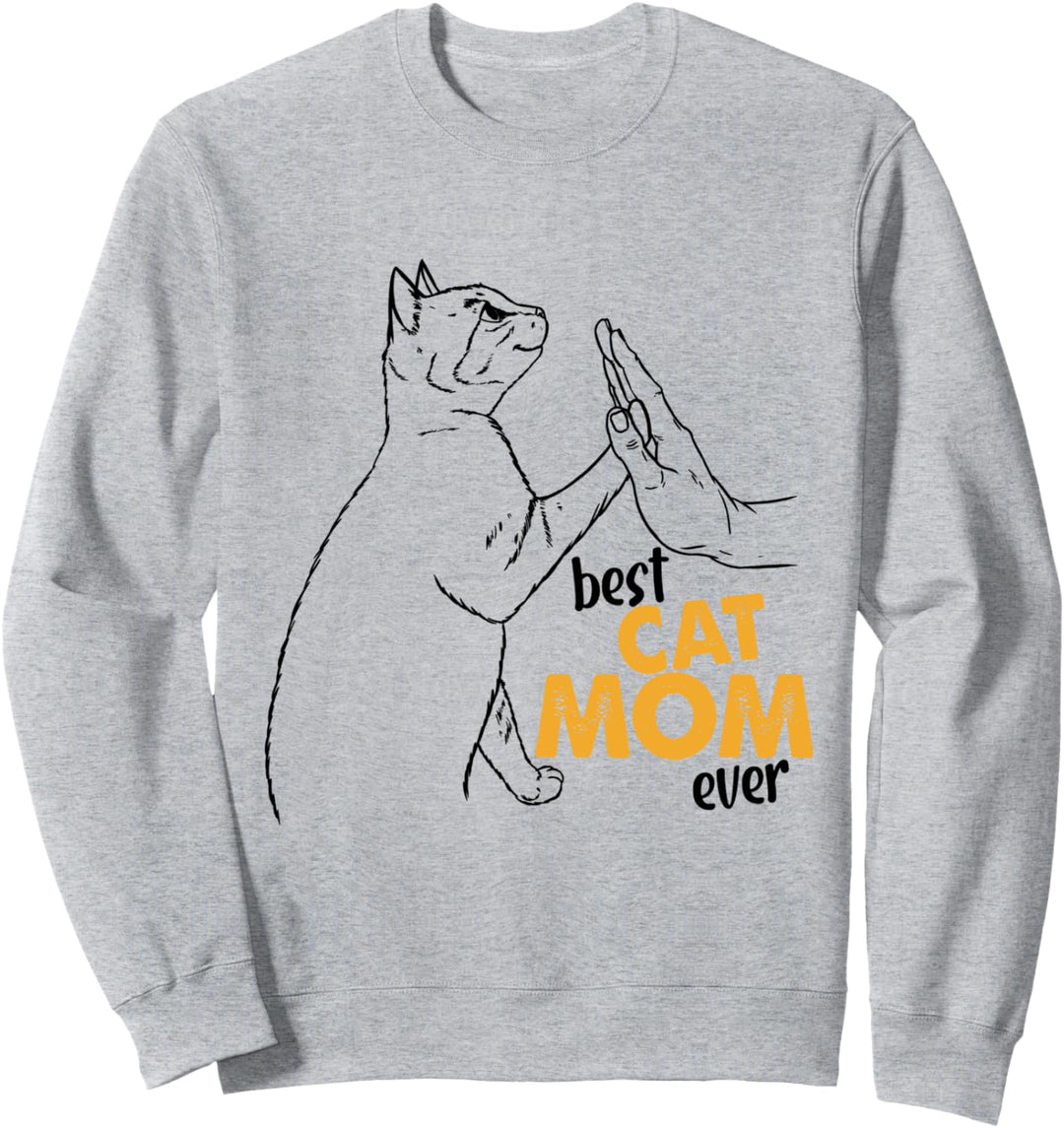 Best Cat Mom Ever Katzen Pulli Damen Katzenmama Sweatshirt
