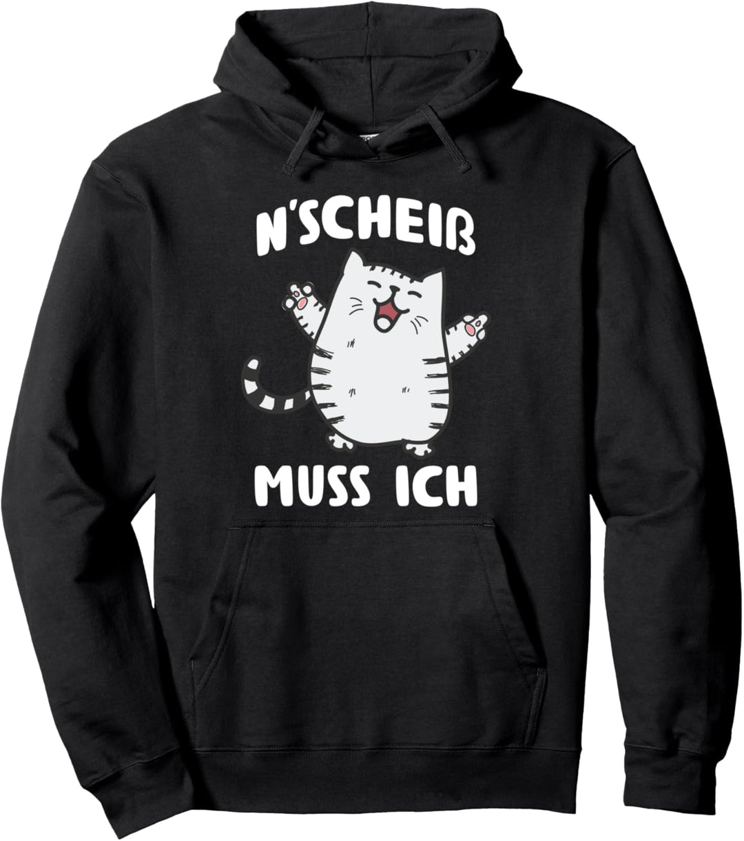 N scheis muss ich witziges Katze nen scheiss Geschenk Pullover Hoodie