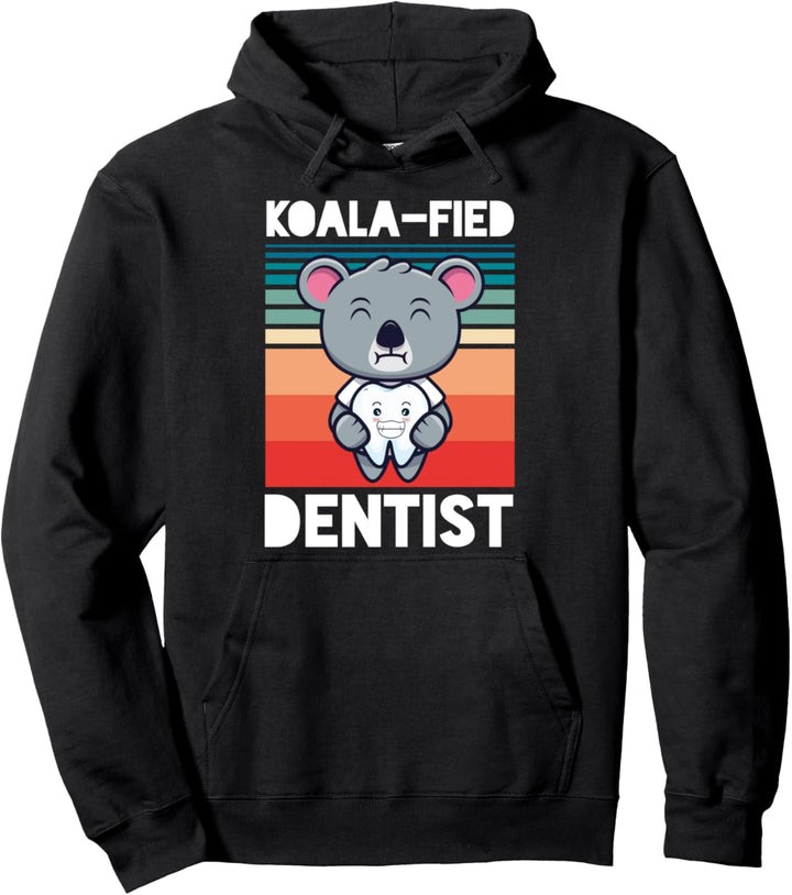 Koala Dentist Zahnarzthelferin Zahn Dental Arzt Zahnärztin Pullover Hoodie