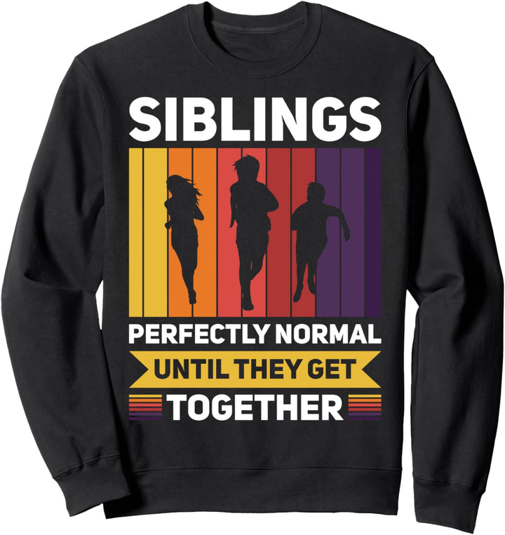 Geschwister Partnerlook Bruder Schwester Together Sweatshirt