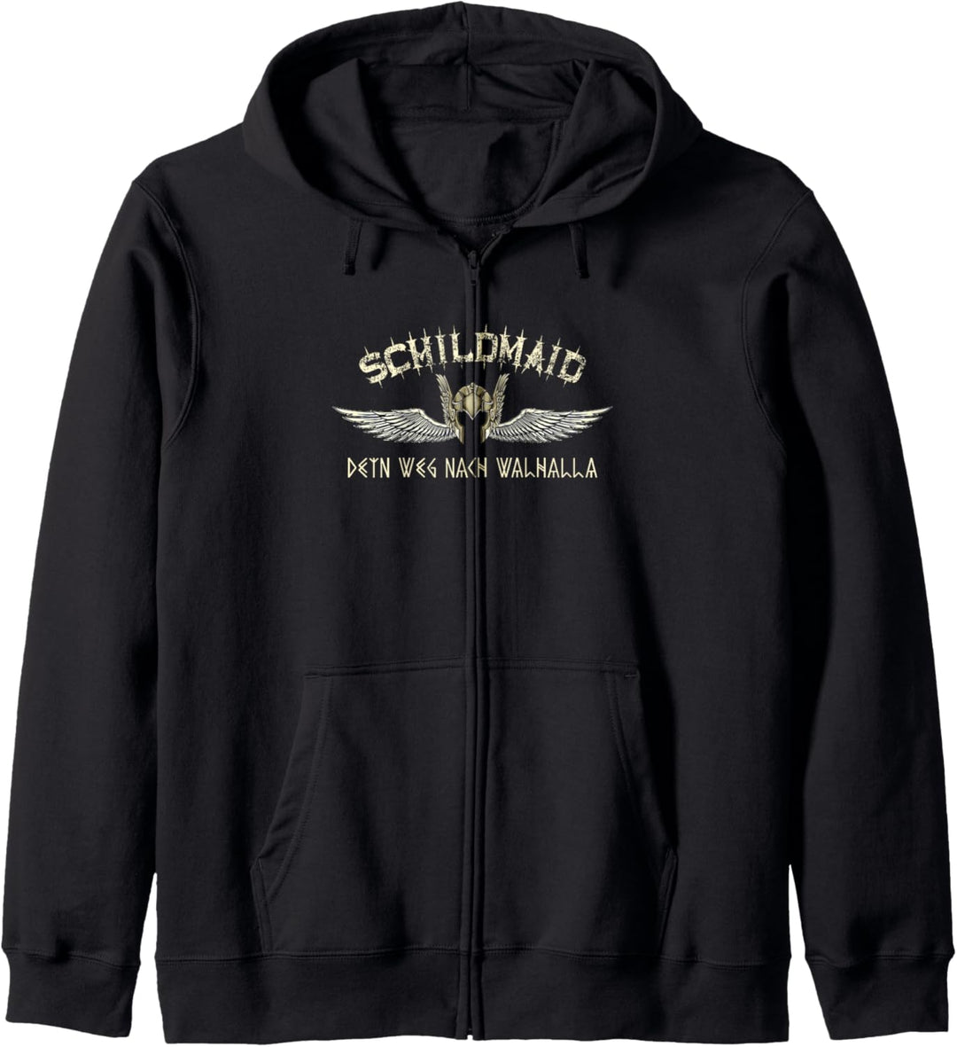 Wikinger Schildmaid Design Dein Weg nach Walhalla T-Shirt Kapuzenjacke