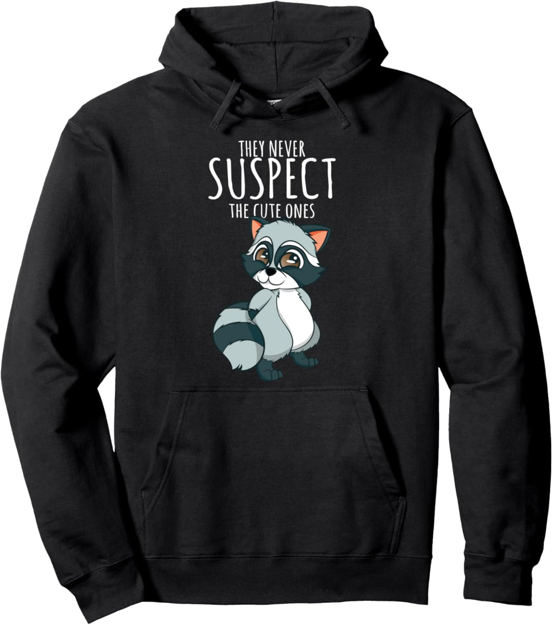 Raccoon Trash Panda - Verdächtige niemals die Guten Pullover Hoodie