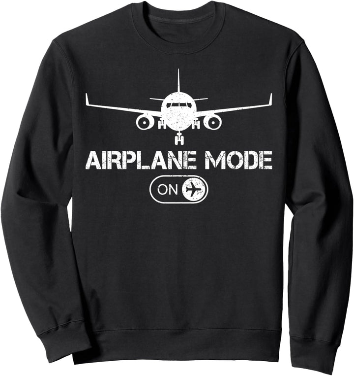 Airplane Mode Funny Design Aviation Students Pilot Airplanes Sweatshirt