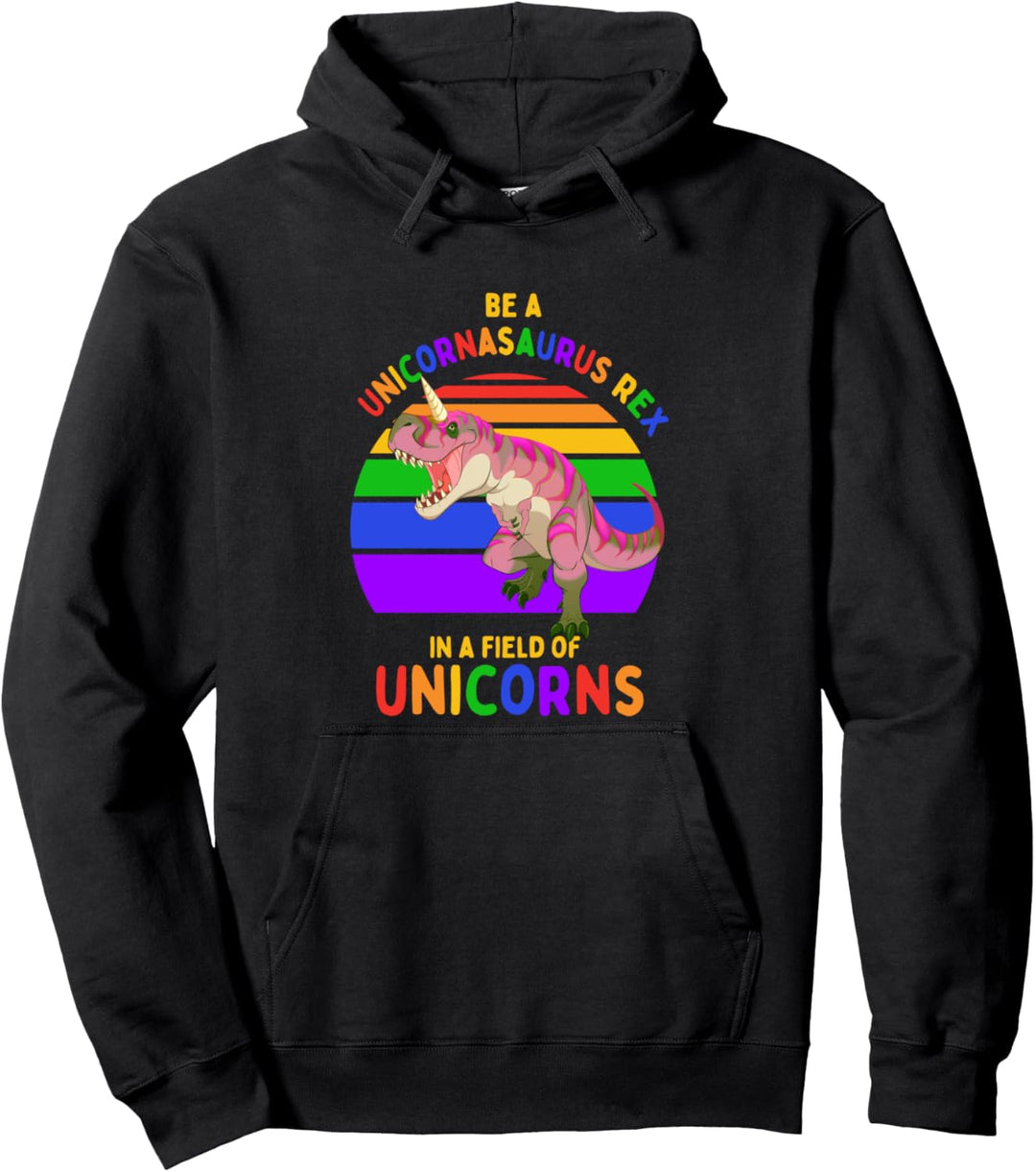 Sei Ein Unicornasaurus Rex In Einem Feld Von Einhörnern Pullover Hoodie