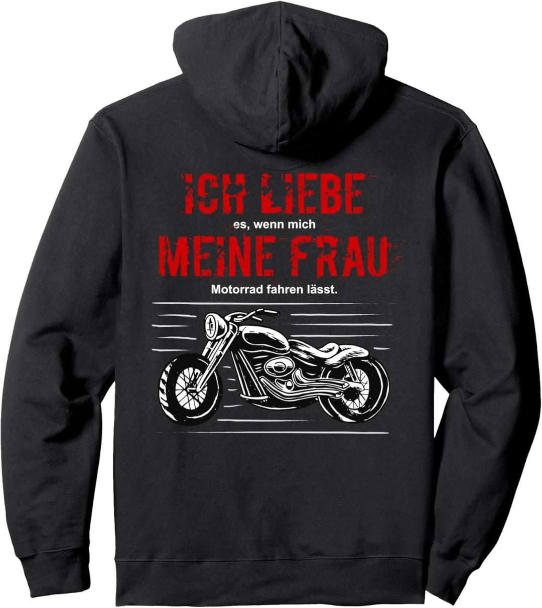 Ich Liebe Es Wenn Meine Frau Mich Motorrad Fahren Lässt Pullover Hoodie