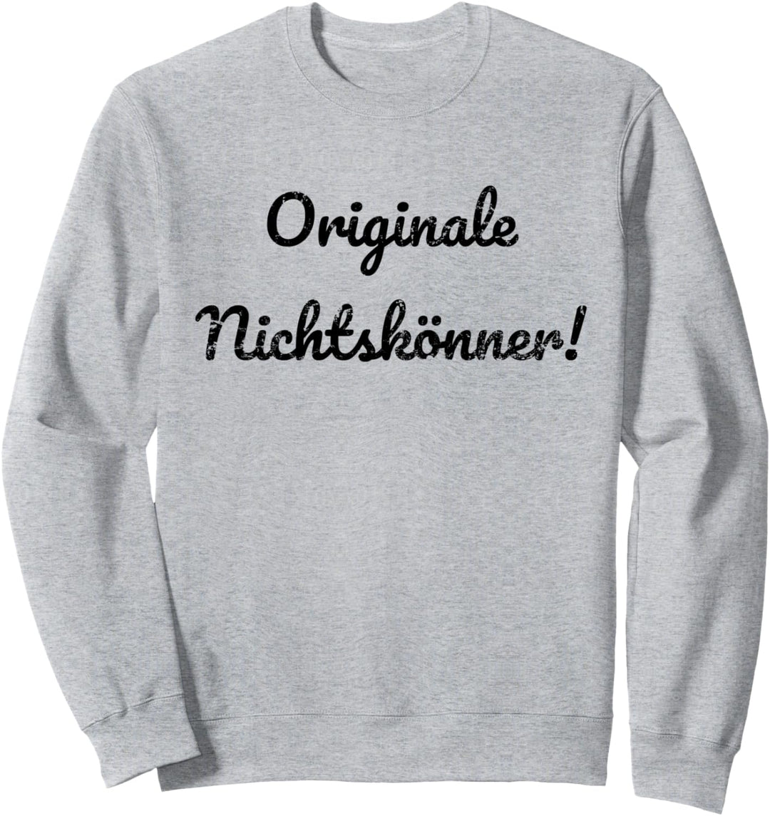 Originale Nichtskönner Kranplätze verdichtet sein Sweatshirt