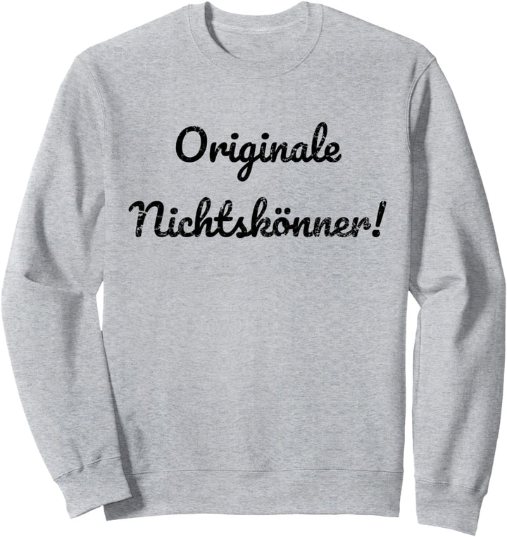 Originale Nichtskönner Kranplätze verdichtet sein Sweatshirt