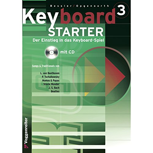 Keyboard-Starter, m. CD-Audio, Bd.3: Mehrbändiger Keyboardkurs für den Selbstunterricht, Audio-CD