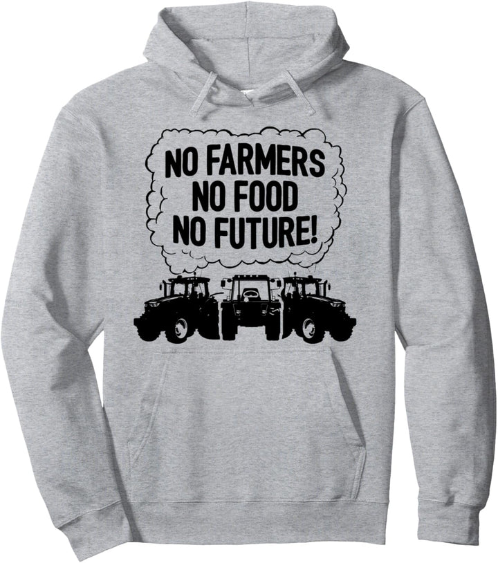 No Farmers No Food No Future Traktor Landwirtschaft Field Pullover Hoodie