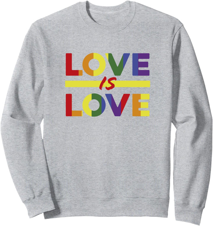 Liebe ist Liebe Sweatshirt