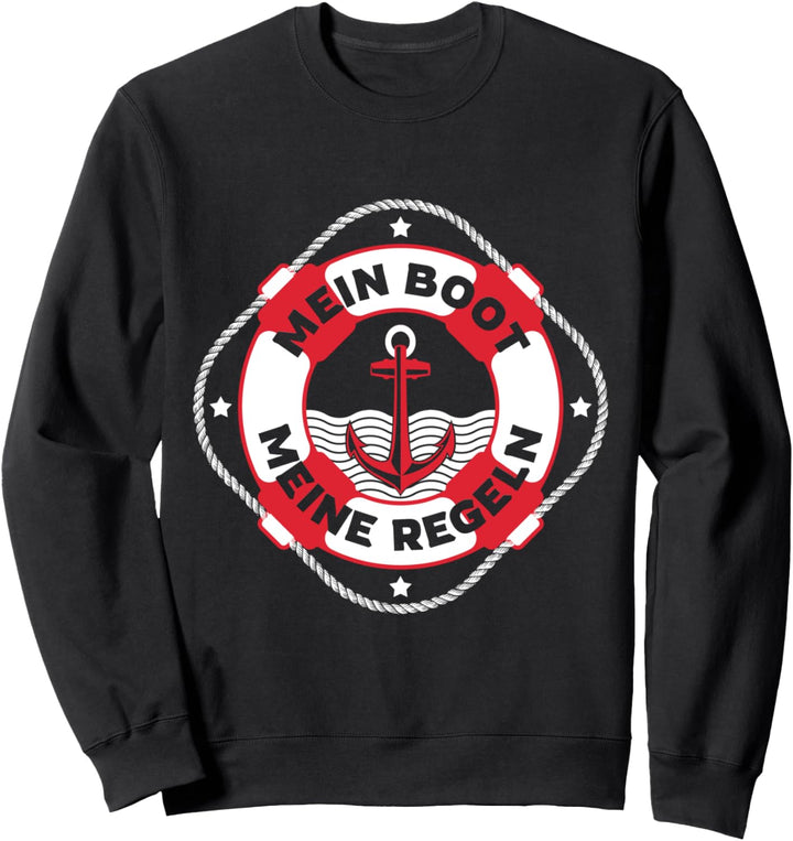Boot Kapitän lustige Sprüche - Mein Boot - Meine Regeln Sweatshirt