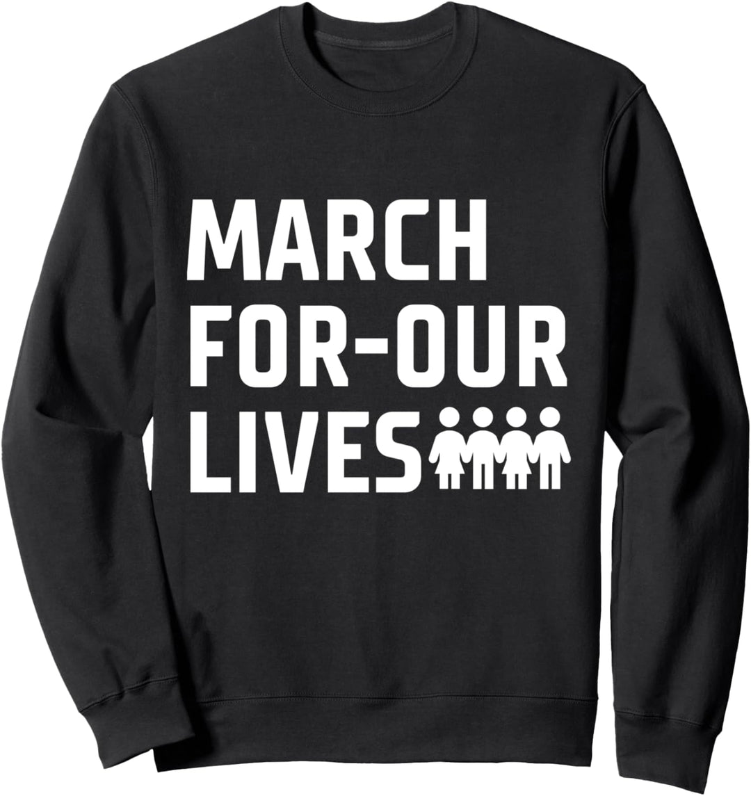 March For Our Lives Apparel Sweatshirt