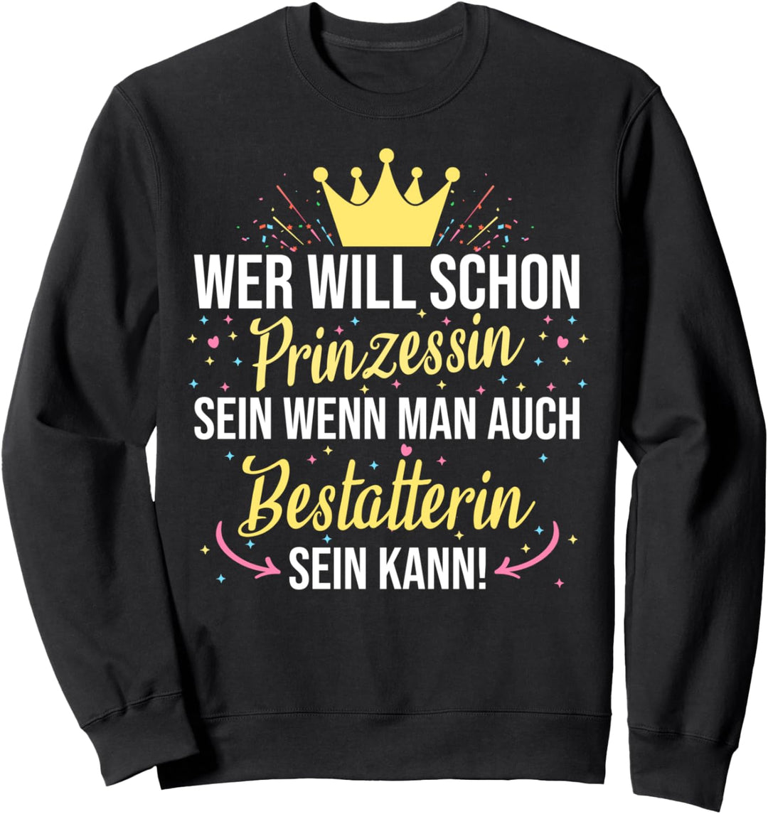 Bestatter Bestatterin Totengräber Beruf Spruch Geschenkidee Sweatshirt