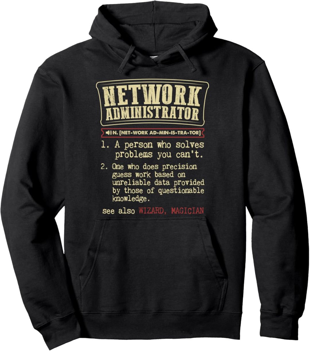 Network Administrator Gift Funny Dictionary Definition Pullover Hoodie