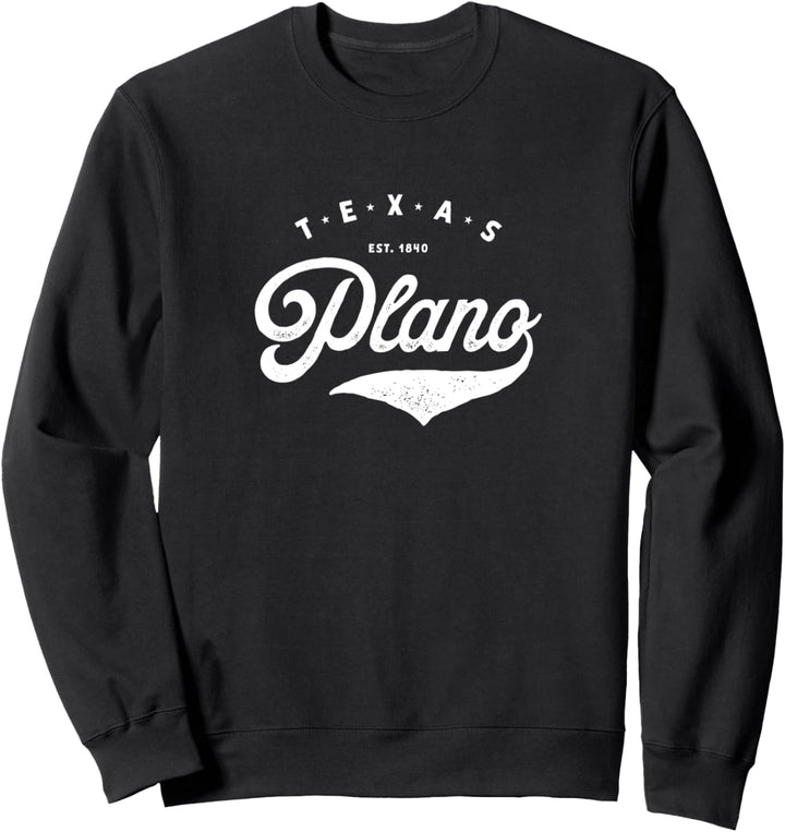 Rustic Classic Plano Texas 1840 USA Gift Sweatshirt