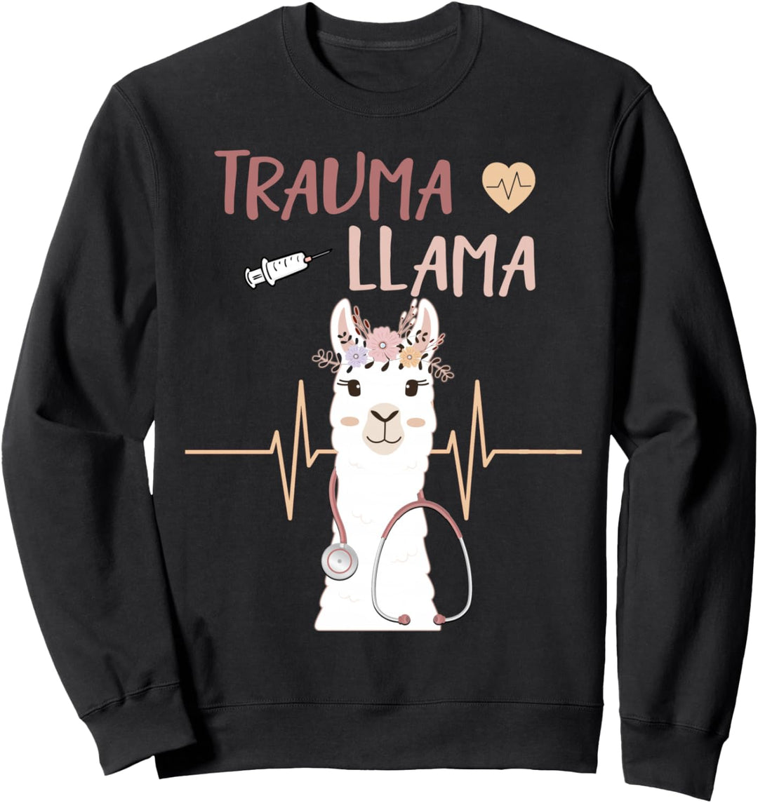 Trauma Llama Tee Nurse EMT Paramedic Nursing Alpaca Gift Sweatshirt