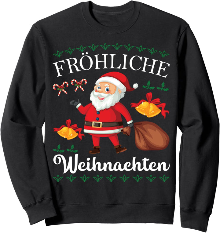 Weihnachtsmann - Heilig Abend - Fröhliche Weihnachten Sweatshirt