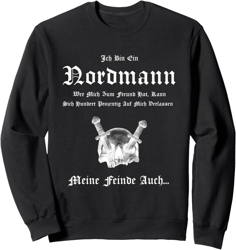 Wikinger Spruch Nordmänner Ich Bin Ein Nordmann Germanen Sweatshirt