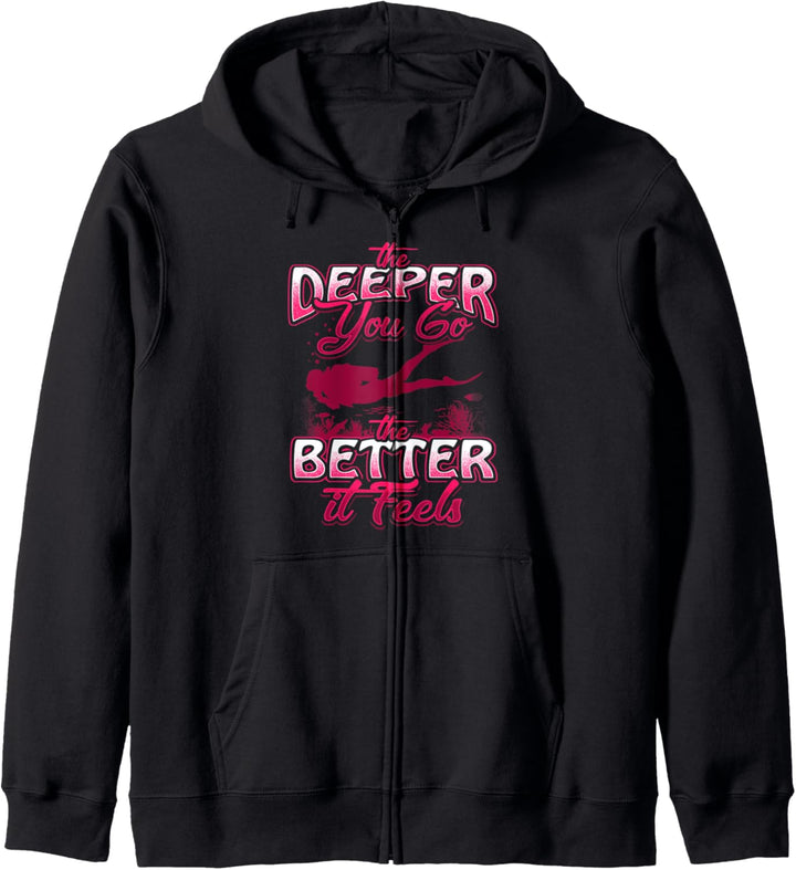 The Deeper You Go The Better It Feels - Taucher Wortspiel Kapuzenjacke
