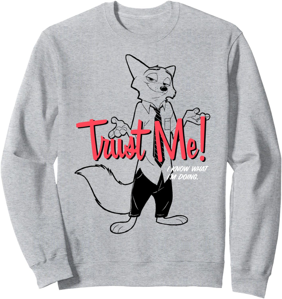 Disney Zootopia Nick Wilde Trust Me I know What I'm Doing Sweatshirt