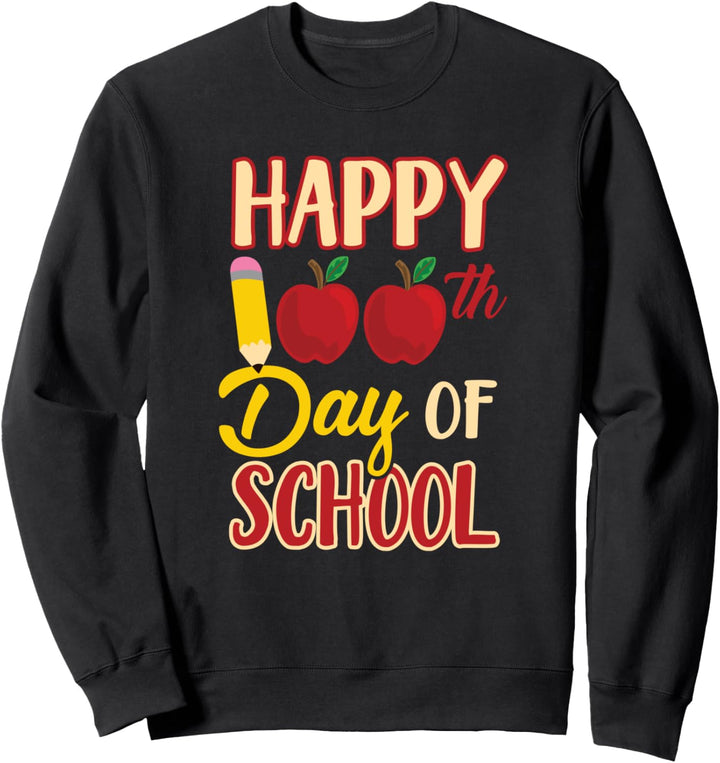 Happy 100th Day Of School Cute Classroom Teacher Sweatshirt