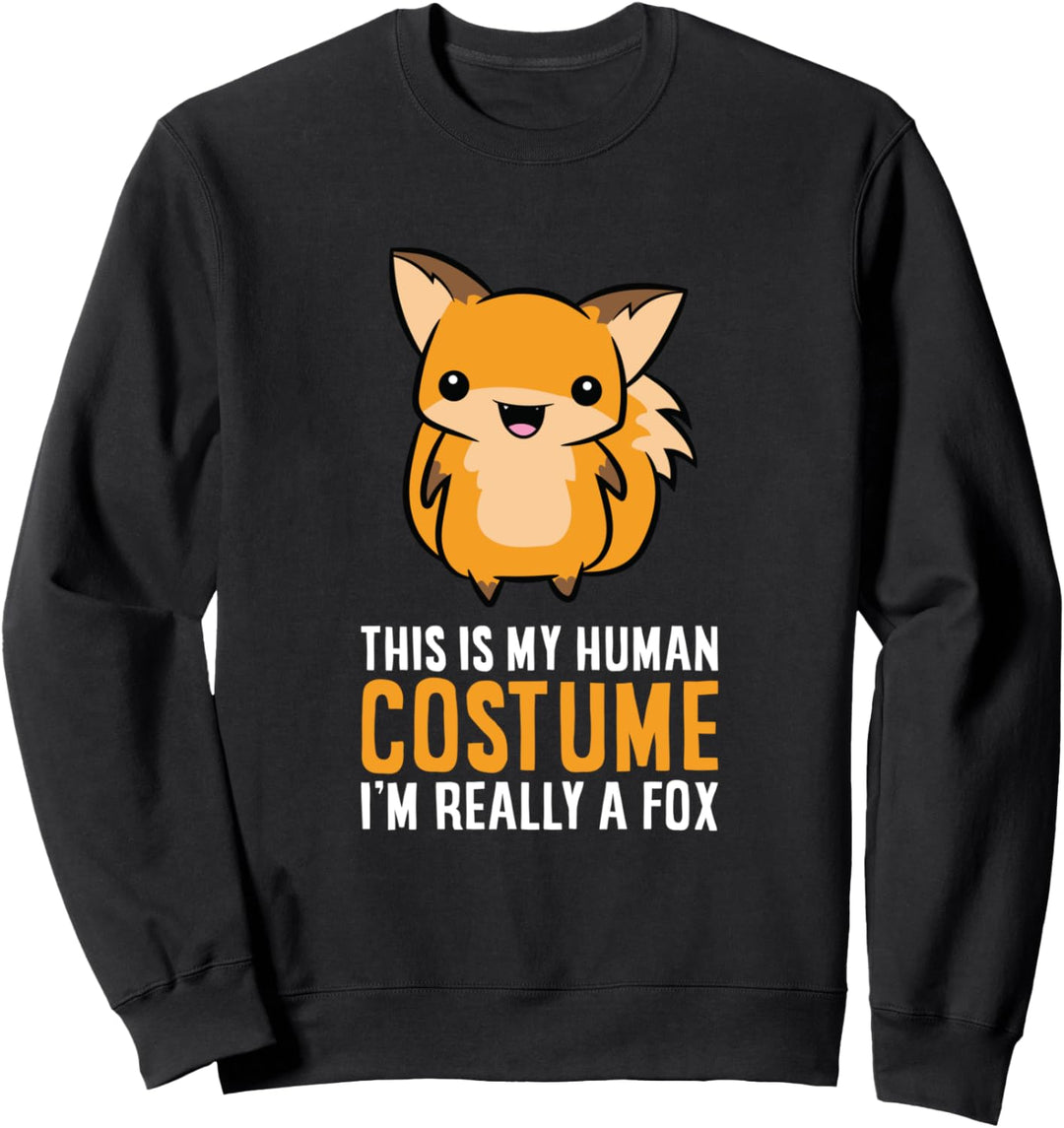Das ist mein menschliches Kostüm Ich bin wirklich ein Fuchs Sweatshirt