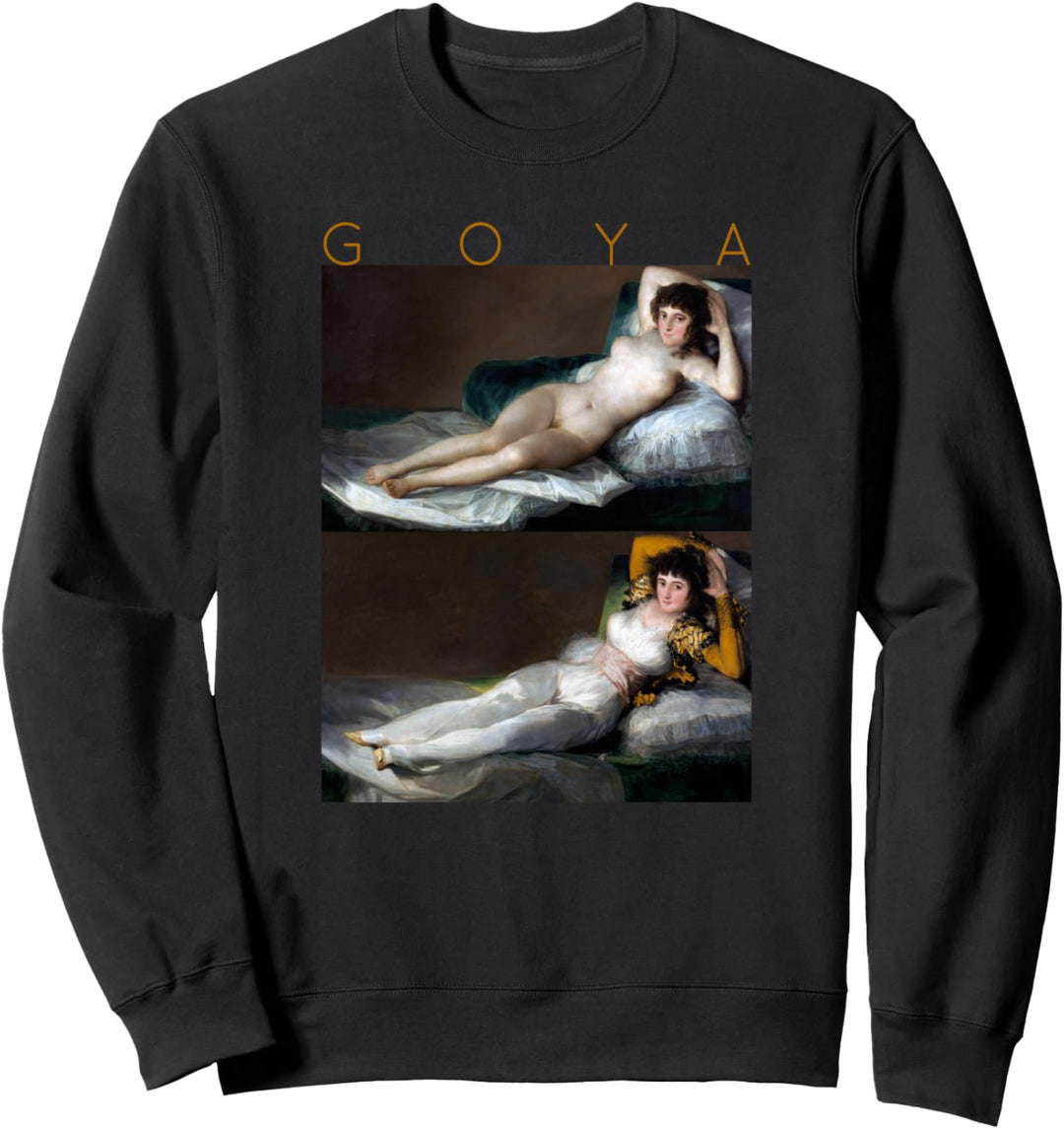 Francisco Goya - Naked Maja und Clothed Maja - Für Künstler Sweatshirt