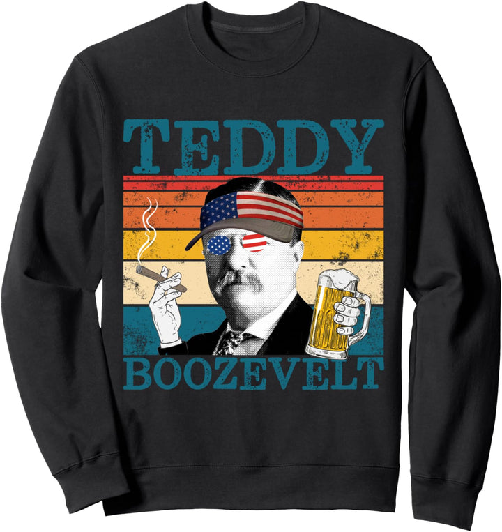 Teddy Boozevelt Retro Trinken Präsident Theodore Roosevelt Sweatshirt